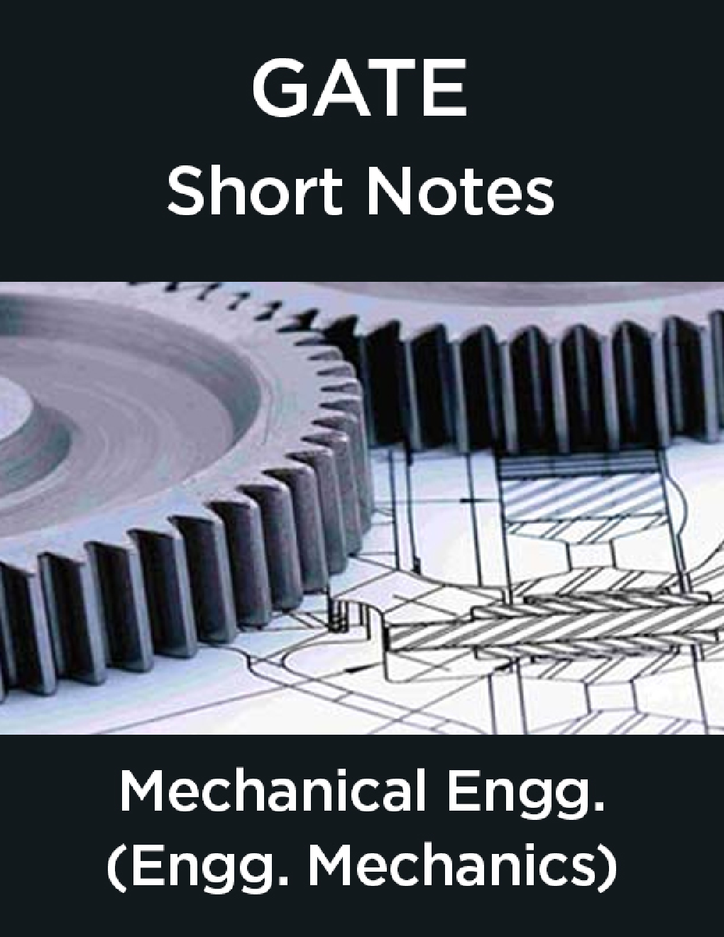 GATE Short Notes For Mechanical Engg. (Engineering Mechanics) - Page 1