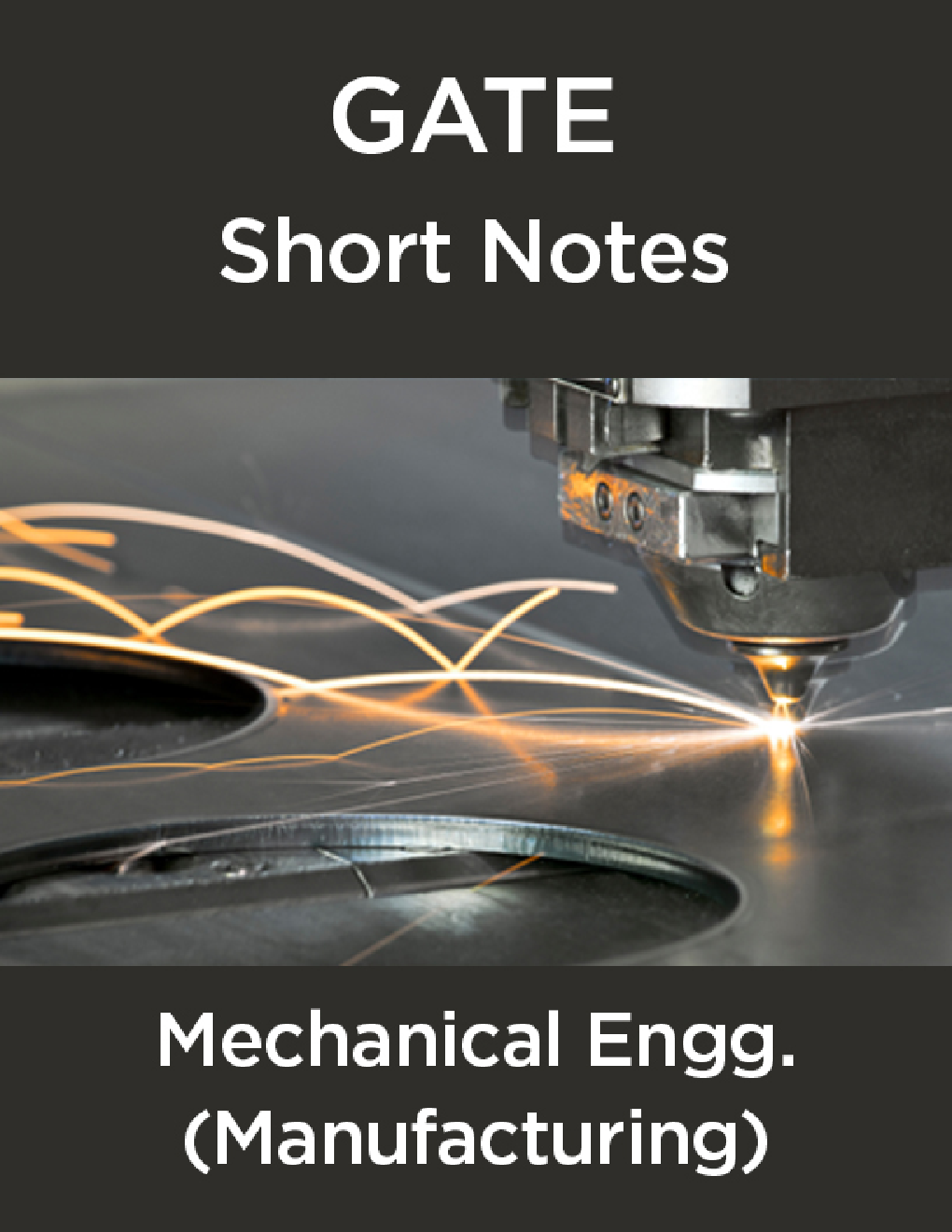 GATE Short Notes For Mechanical Engg. (Manufacturing) - Page 1
