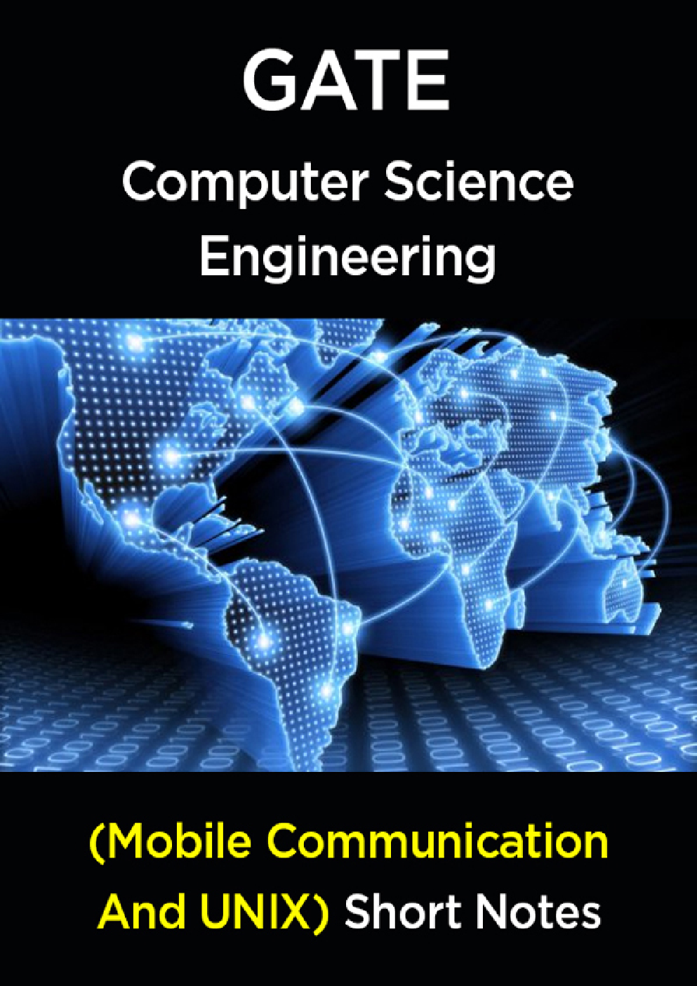  GATE Short Notes For Computer Science Engg (Mobile Communication And UNIX) - Page 1