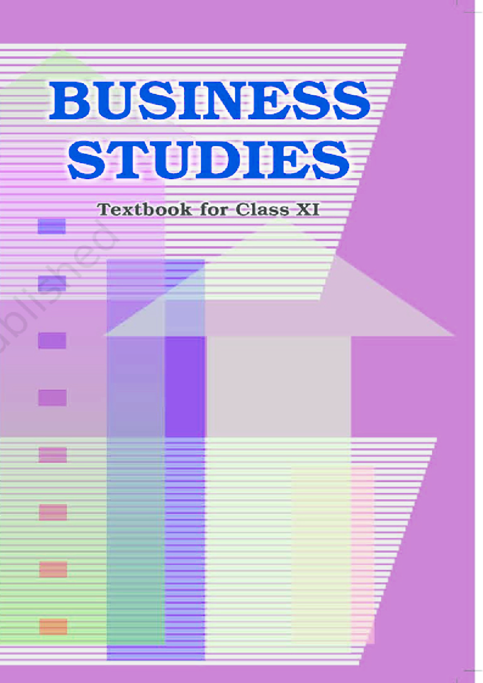 NCERT Business Studies Textbook For Class XI - Page 1