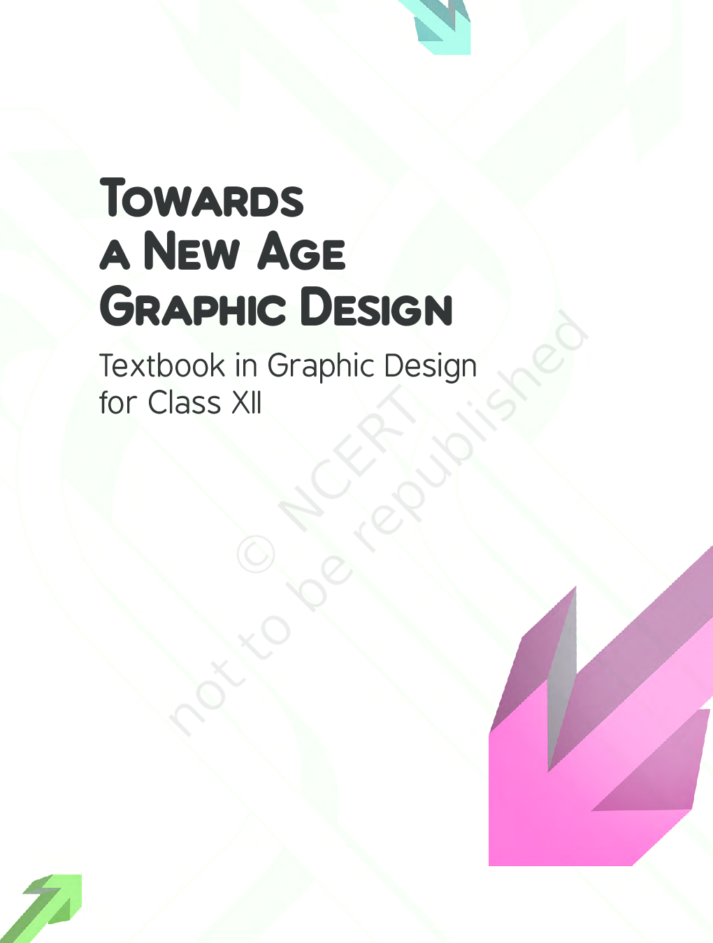 NCERT Towards A New Age Graphic Design Textbook In Graphic Design For Class XII - Page 2