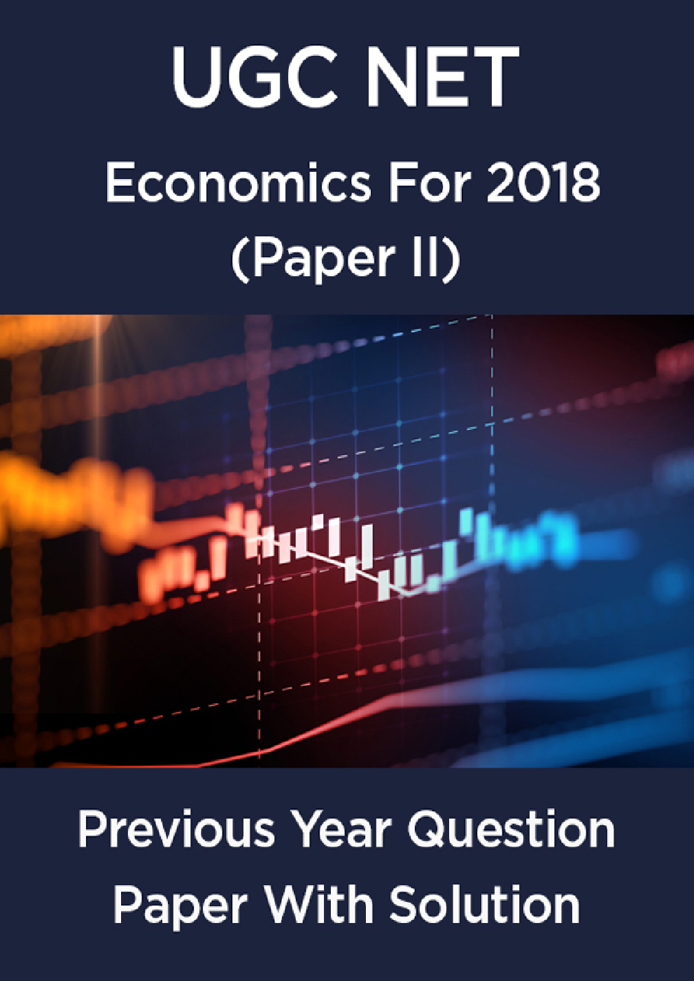  UGC Net Previous Year Question Paper With Solution Economics For 2018 (Paper II) - Page 1