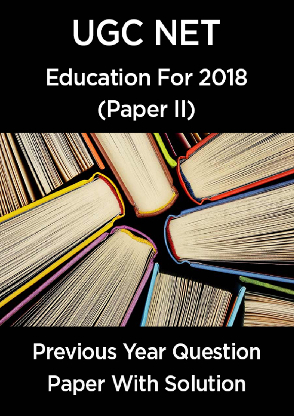 UGC Net Previous Year Question Paper With Solution Education For 2018 (Paper II) - Page 1