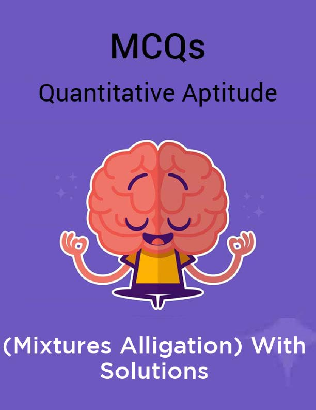 MCQs Quantitative Aptitude (Mixtures Alligation) With Solutions - Page 1