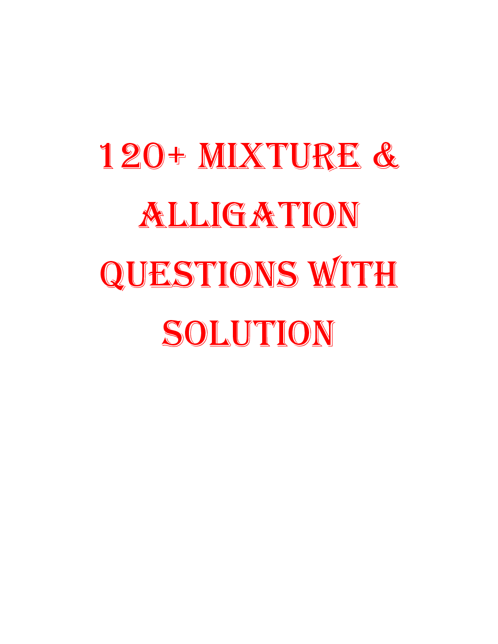 MCQs Quantitative Aptitude (Mixtures Alligation) With Solutions - Page 2