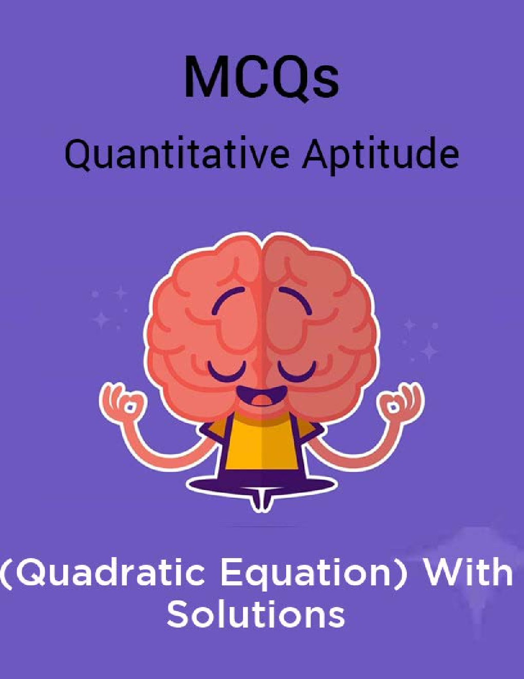 MCQs Quantitative Aptitude (Quadratic Equation) With Solutions - Page 1