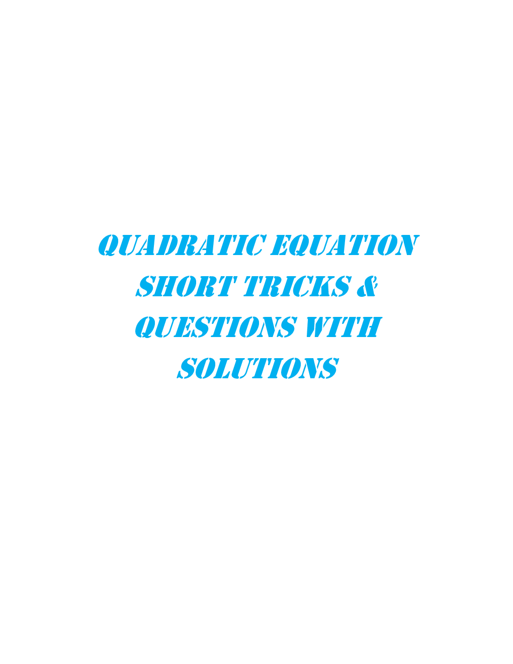 MCQs Quantitative Aptitude (Quadratic Equation) With Solutions - Page 2