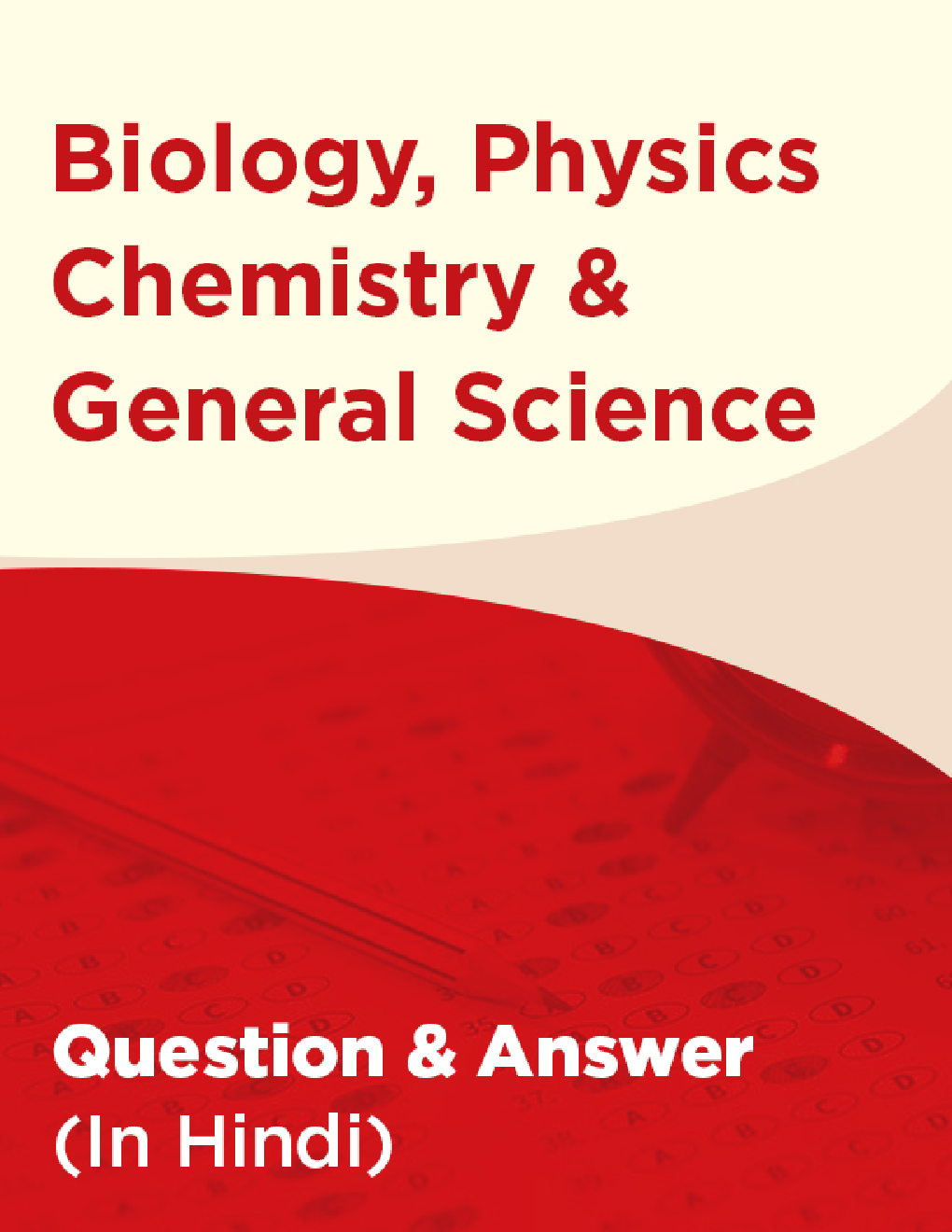 Biology, Physics, Chemistry & General Science Question & Answer (In Hindi) - Page 1