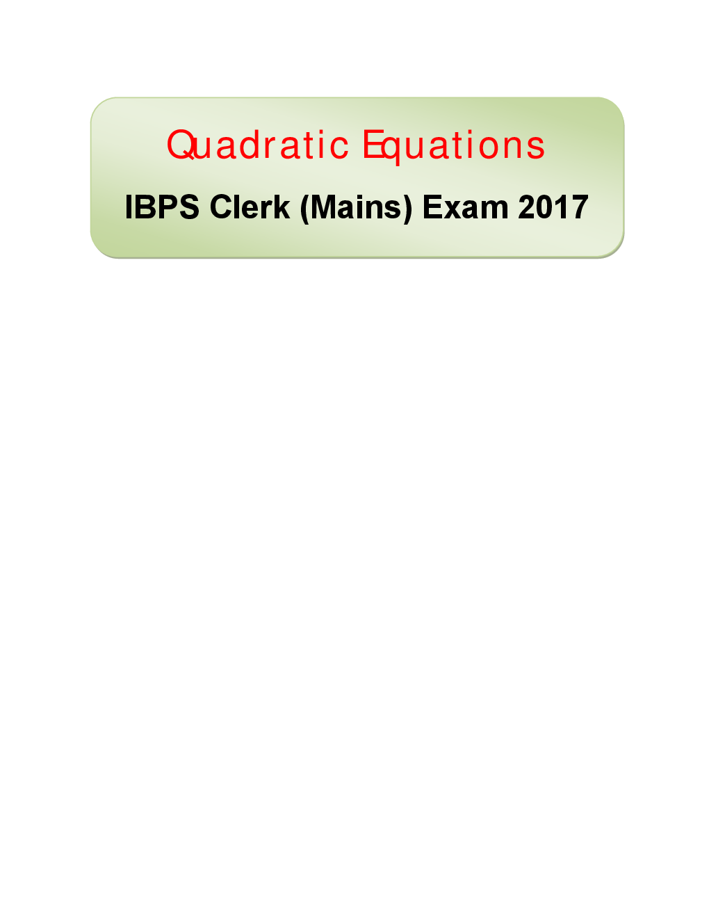 MCQs IBPS Clerk Quantitative Aptitude (Quadratic Equations) - Page 2