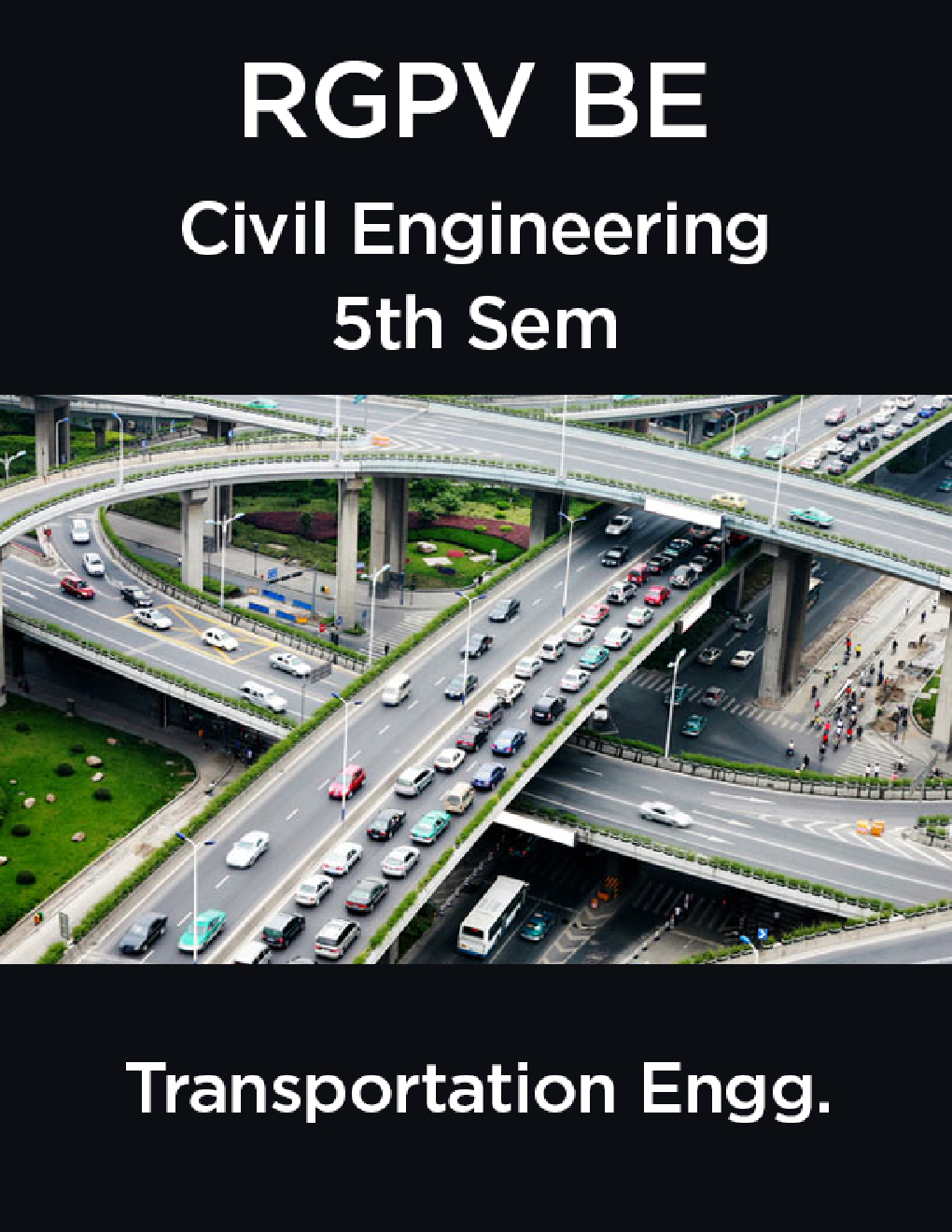 Transportation Engineering For RGPV BE 5th Sem Civil Engineering - Page 1