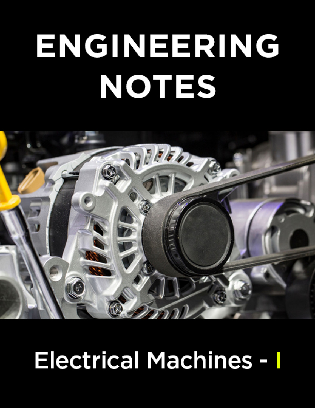 Electrical Machines - I Notes For Engineering - Page 1