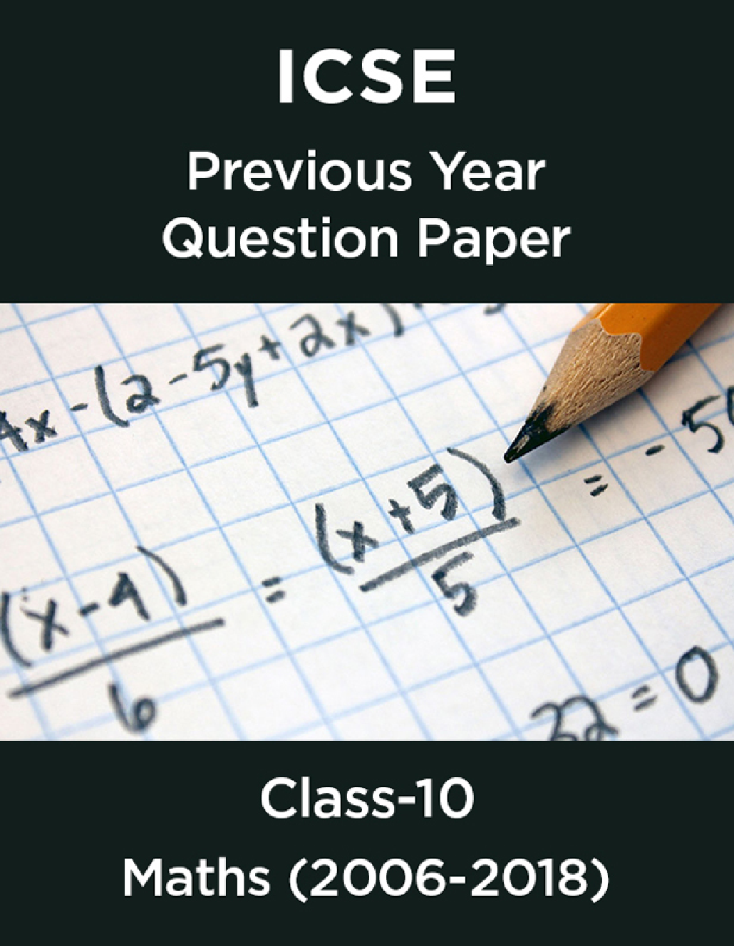 ICSE Previous Year Question Paper Maths (2006-2018) For Class-10 - Page 1
