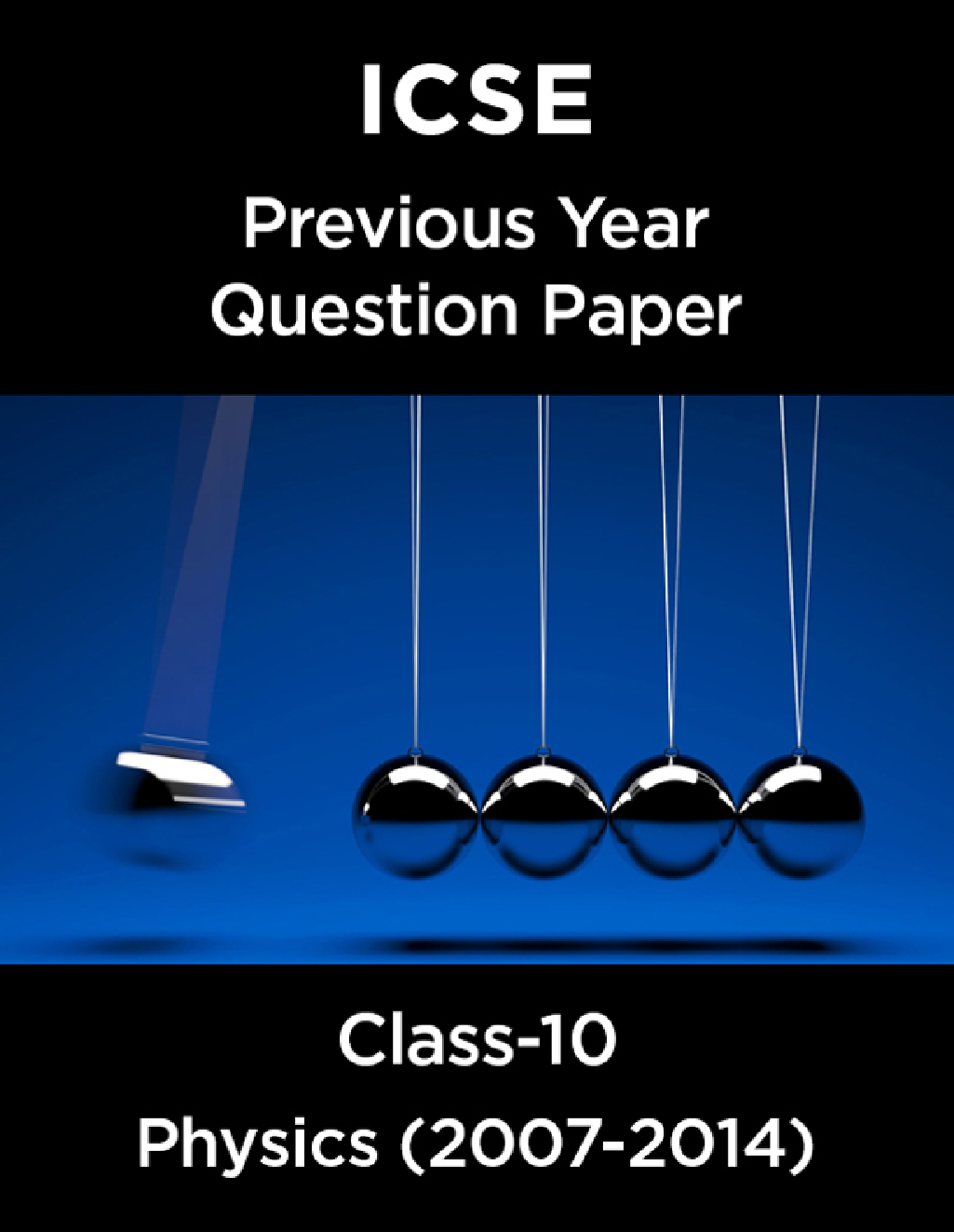 ICSE Previous Year Question Paper Physics (2007-2014) For Class-10 - Page 1
