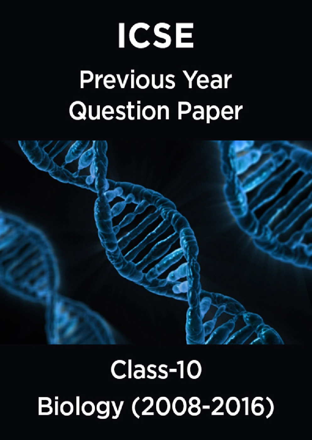 ICSE Previous Year Question Paper Biology (2008-2016) For Class-10 - Page 1