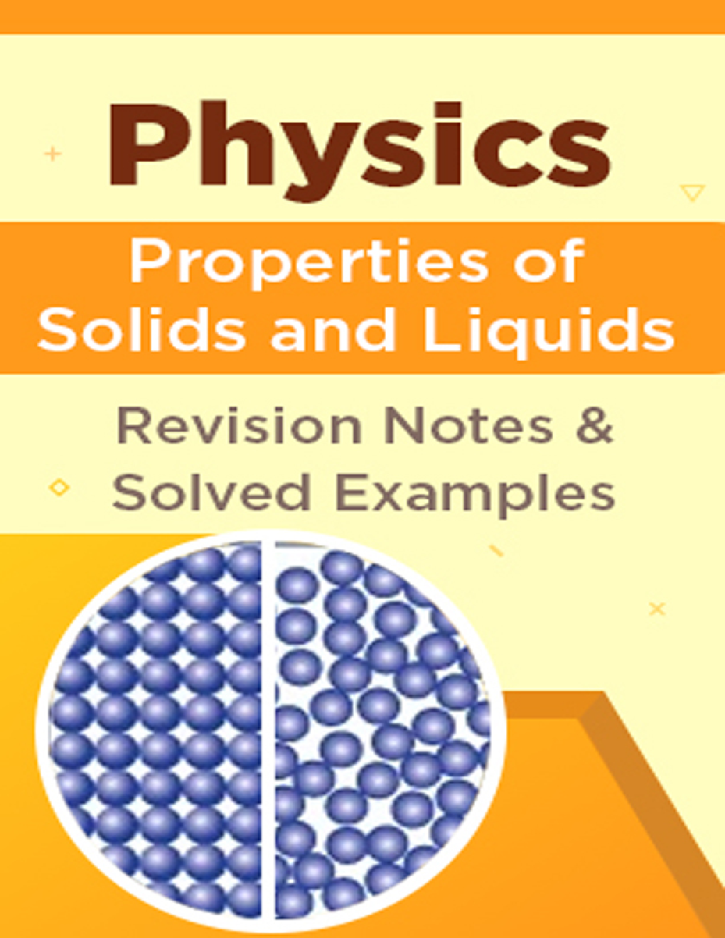 Physics - Properties of Solids And Liquids - Revision Notes & Solved Examples - Page 1