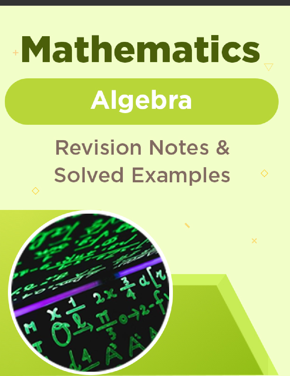 Mathematics - Algebra  - Revision Notes & Solved Examples - Page 1