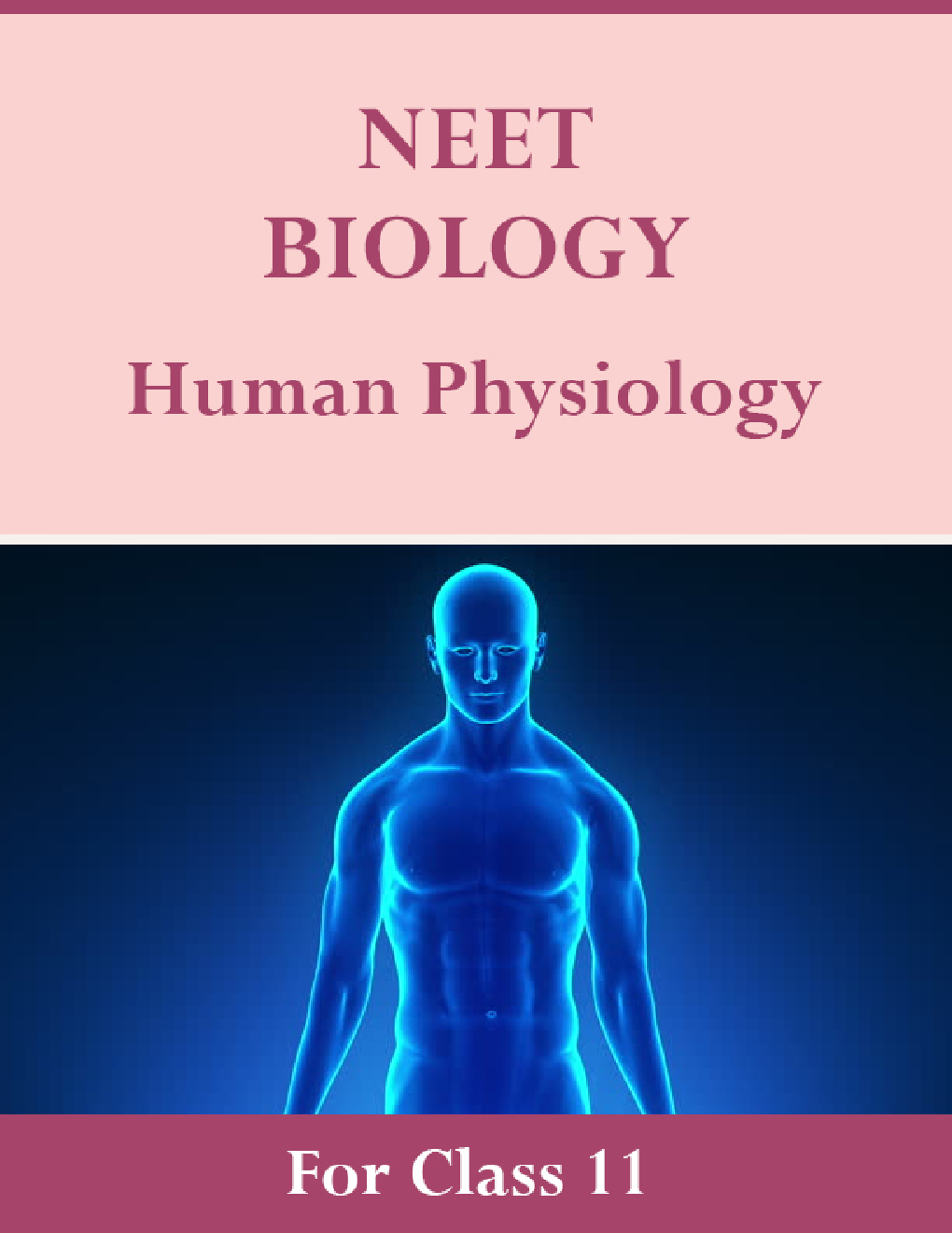 NEET Biology For Class 11 (Human Physiology) - Page 1