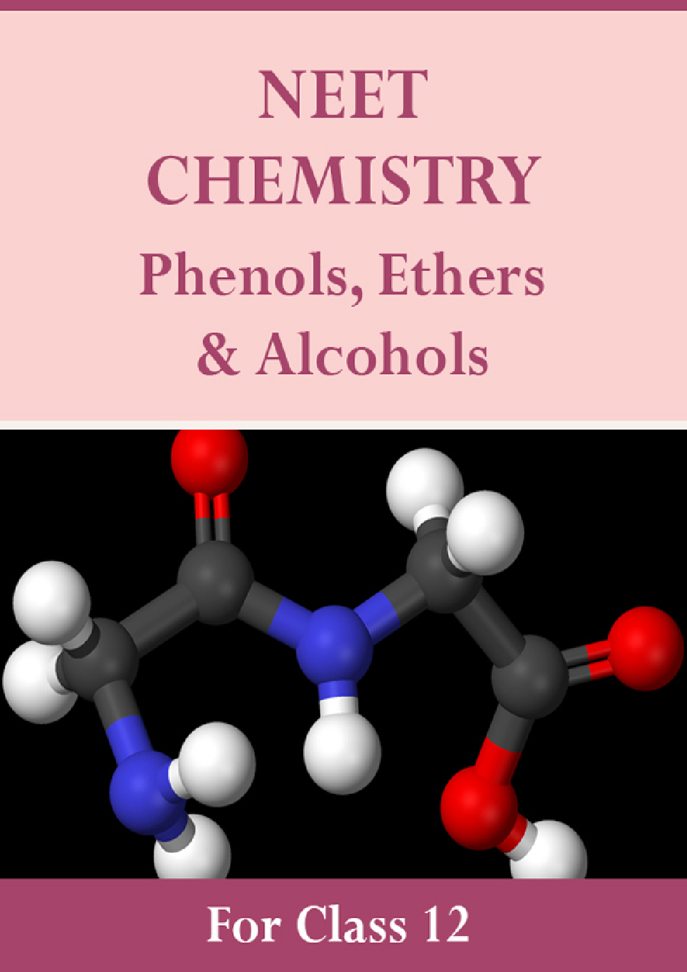 NEET Chemistry For Class 12 (Phenols, Ethers & Alcohols) - Page 1