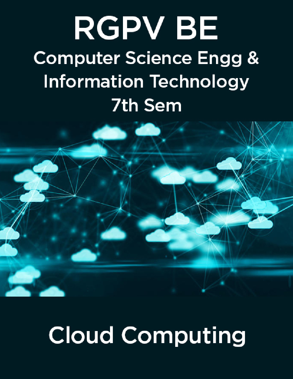 Cloud Computing  For RGPV BE 7th Sem Computer Science Engineering & Information Technology - Page 1