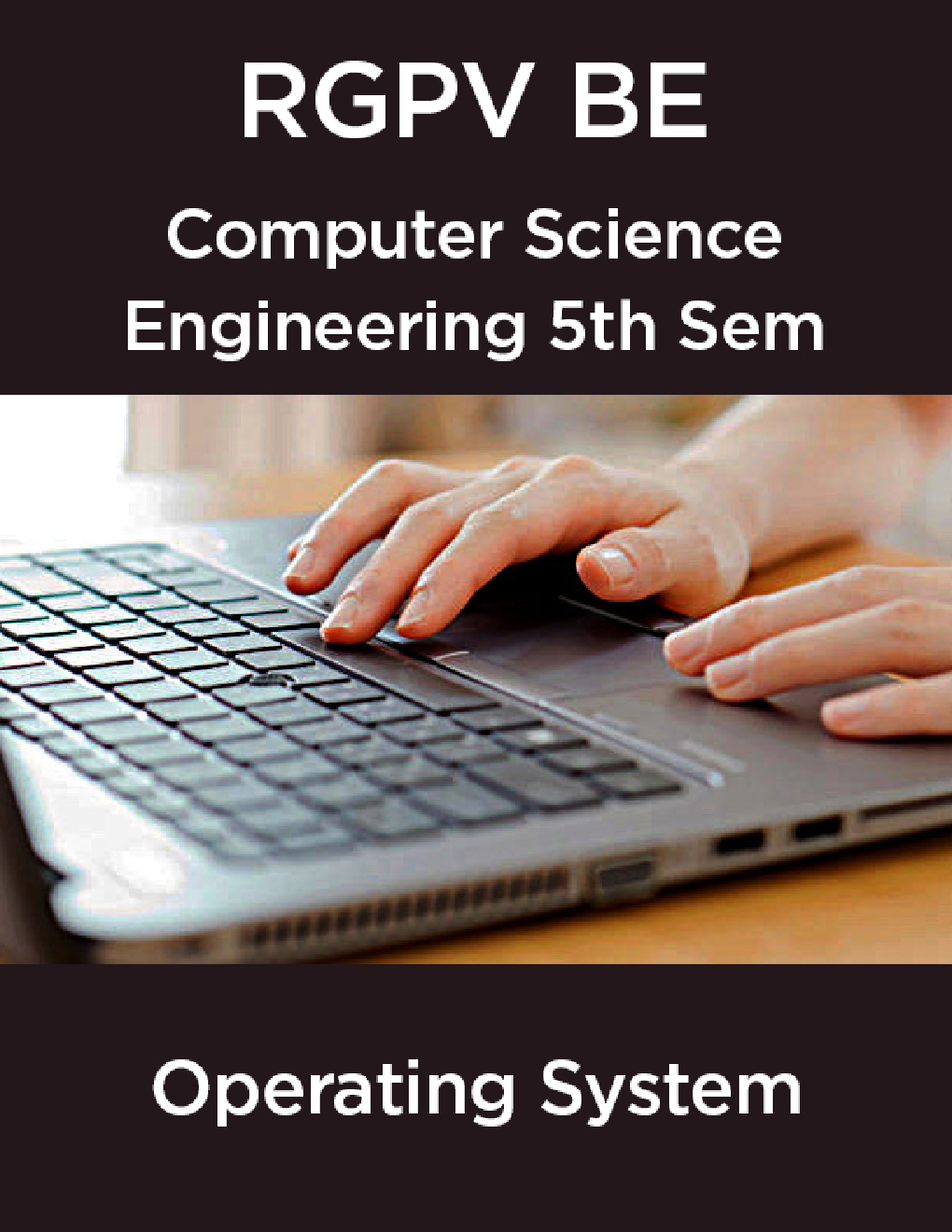 Operating System For RGPV BE 5th Sem Computer Science Engineering - Page 1