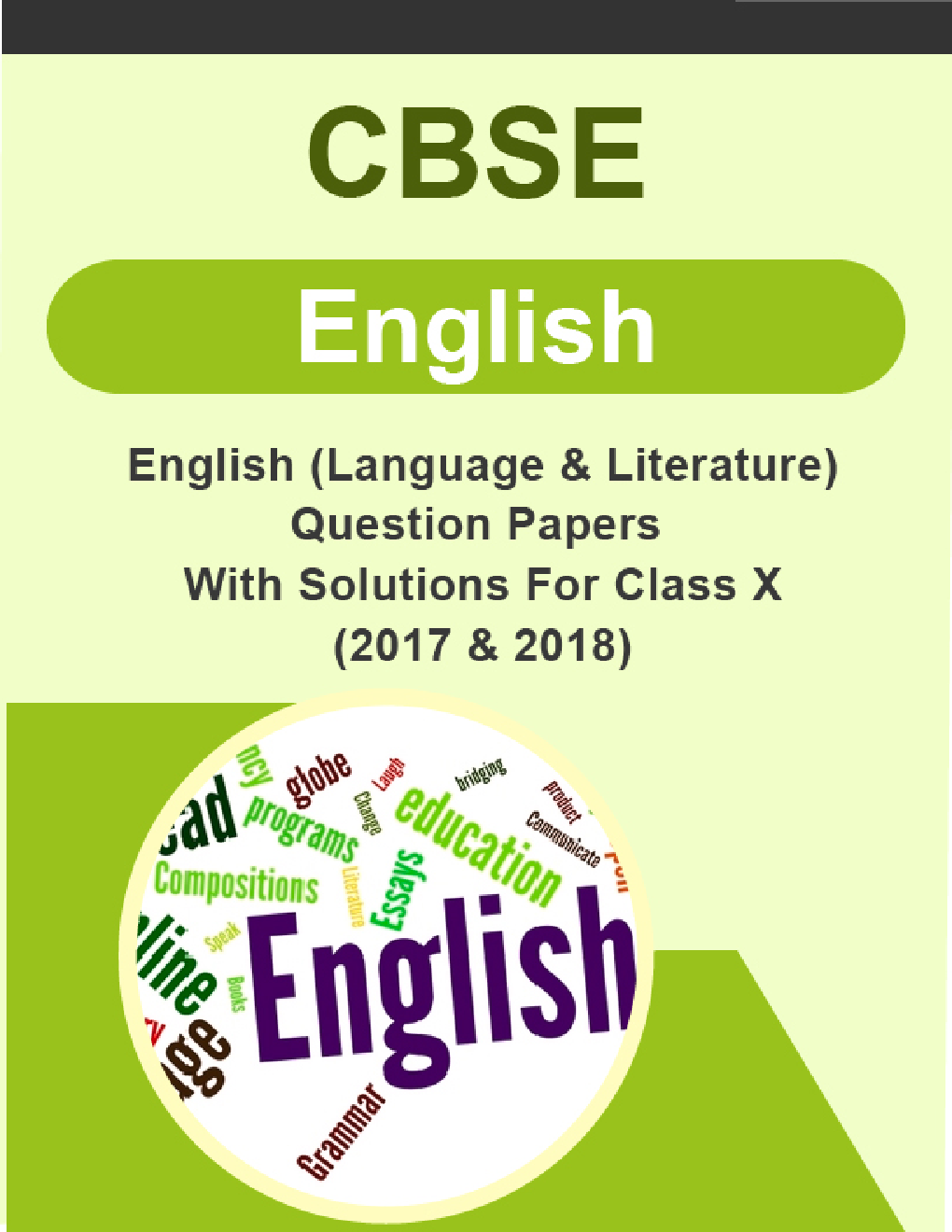 CBSE English (Language & Literature) Question Papers With Solutions For Class X (2017 & 2018) - Page 1