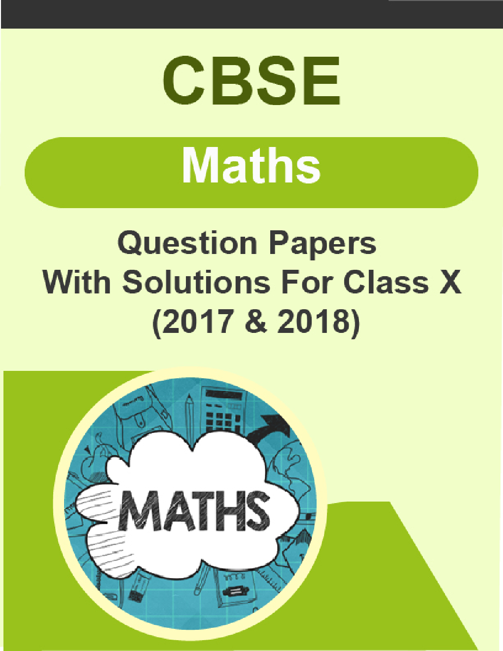 CBSE Maths Question Papers With Solutions For Class X (2017 & 2018) - Page 1