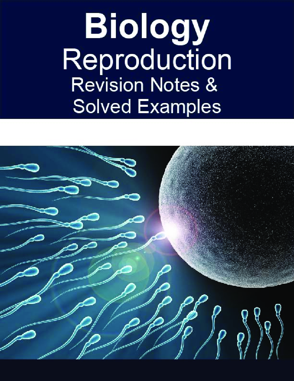 Biology Reproduction Revision Notes & Solved Examples - Page 1