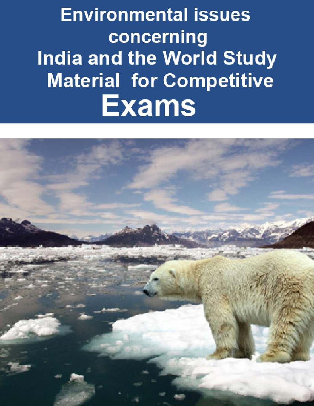 Environmental issues concerning India and the World Study Material For RRB JE - Page 1