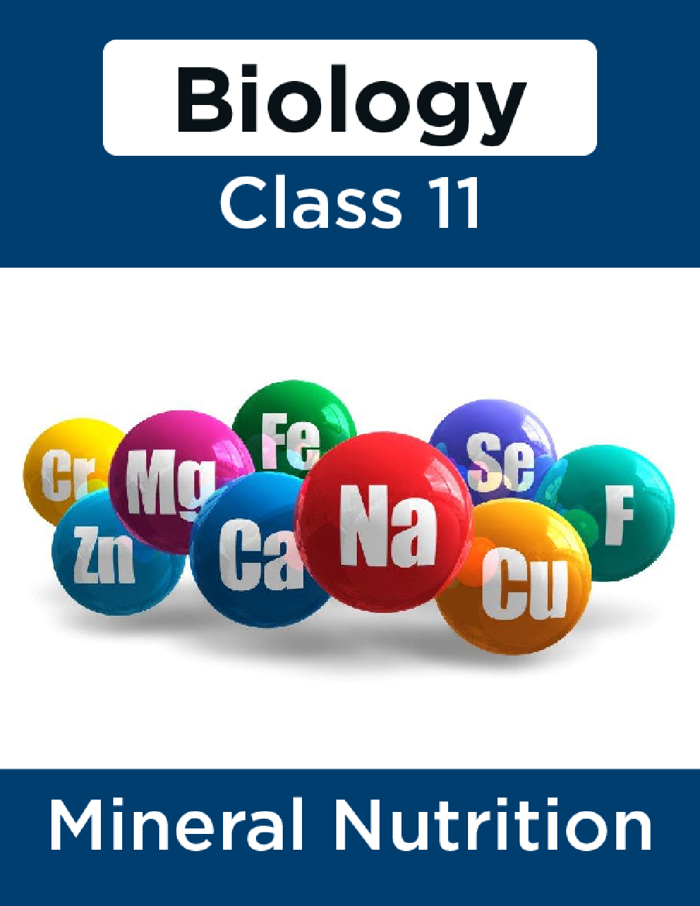 Biology-Mineral Nutrition Class11 - Page 1