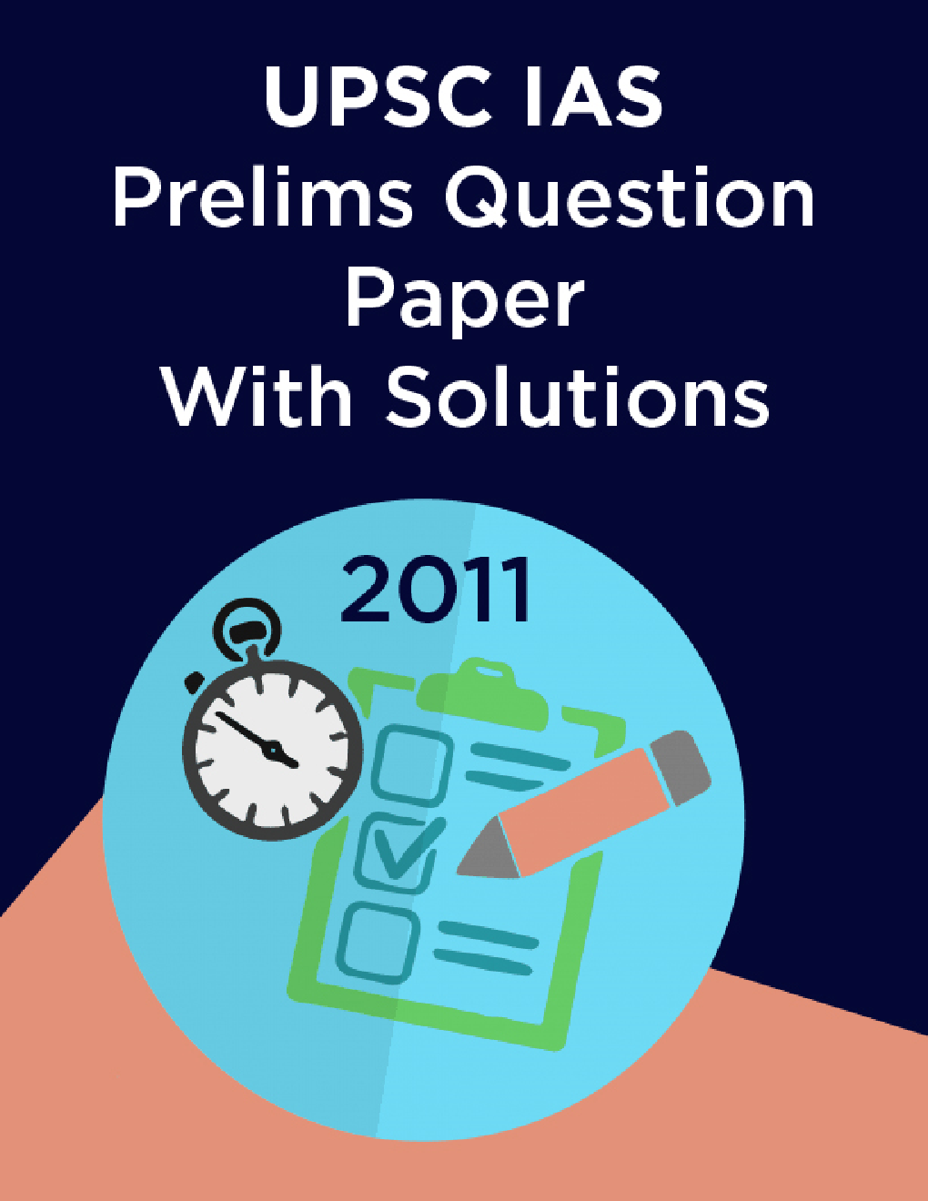 UPSC IAS Prelims Question Paper With Solutions 2011 - Page 1