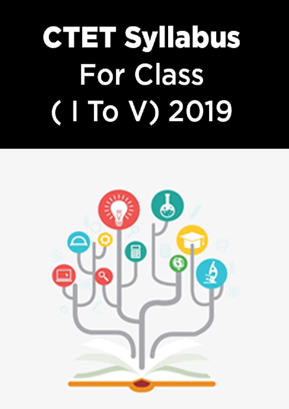 CTET Syllabus For Class ( I To V) 2019 - Page 1