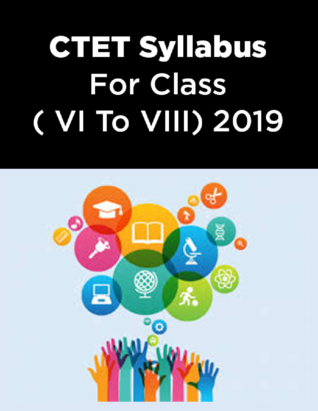 CTET Syllabus For Class (VI To VIII) 2019 - Page 1