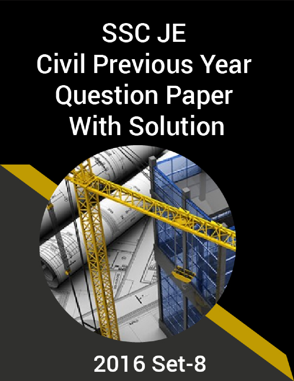 SSC JE Civil Previous Year Question Paper With Solution 2016 Set-8 - Page 1