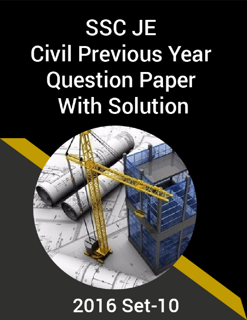 SSC JE Civil Previous Year Question Paper With Solution 2016 Set-10 - Page 1