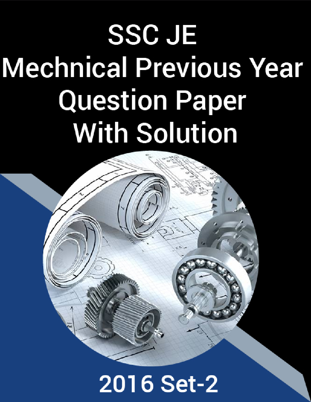 SSC JE Mechnical Previous Year Question Paper With Solution 2016 Set-2 - Page 1