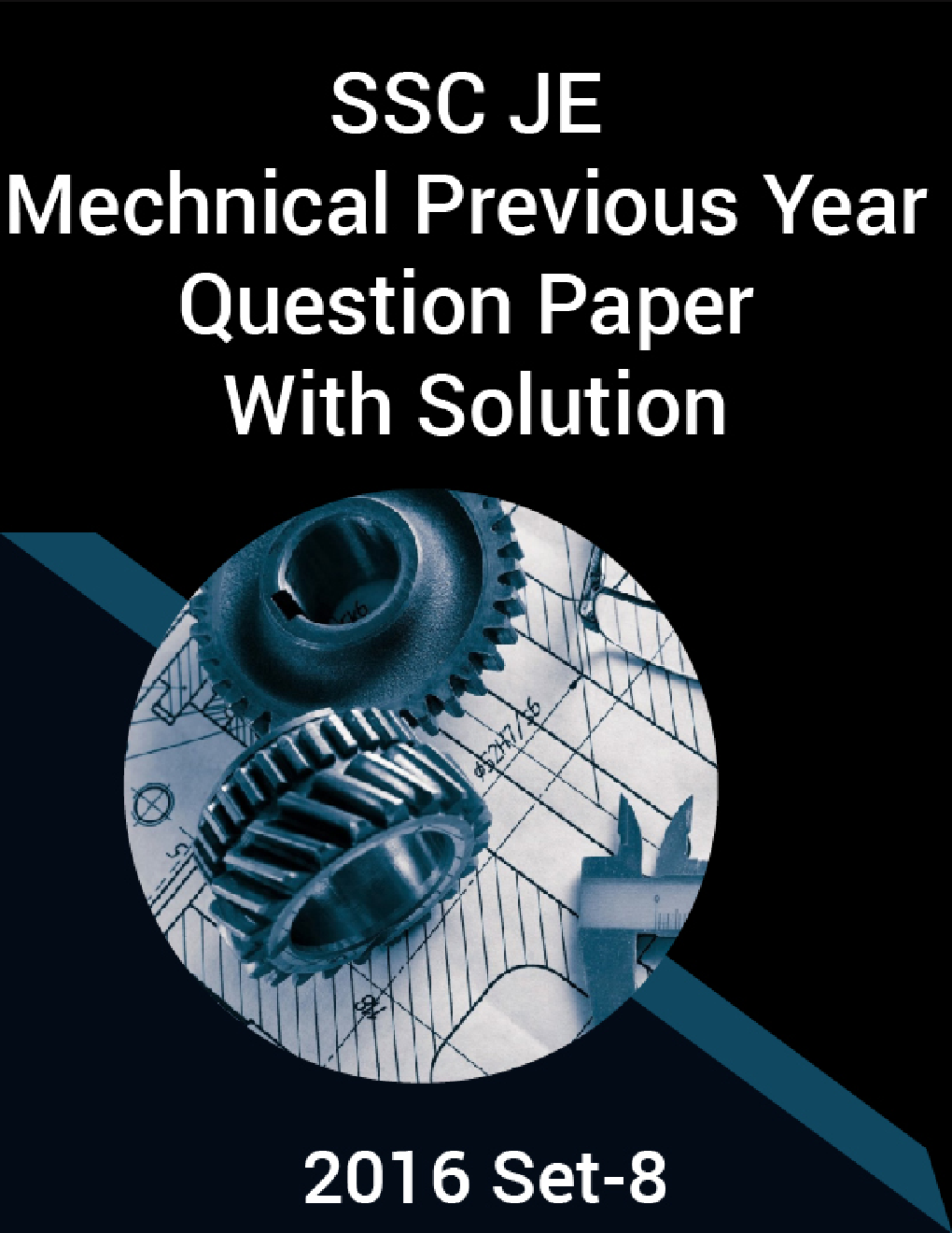 SSC JE Mechnical Previous Year Question Paper With Solution 2016 Set-8 - Page 1