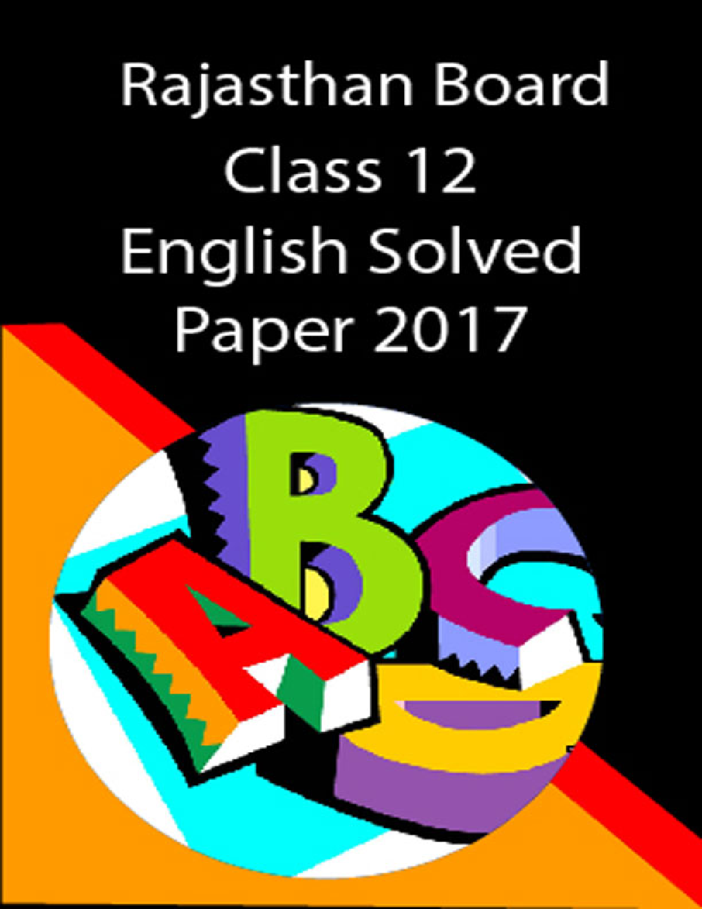 Rajasthan Board Class 12 English Solved Paper 2017 - Page 1