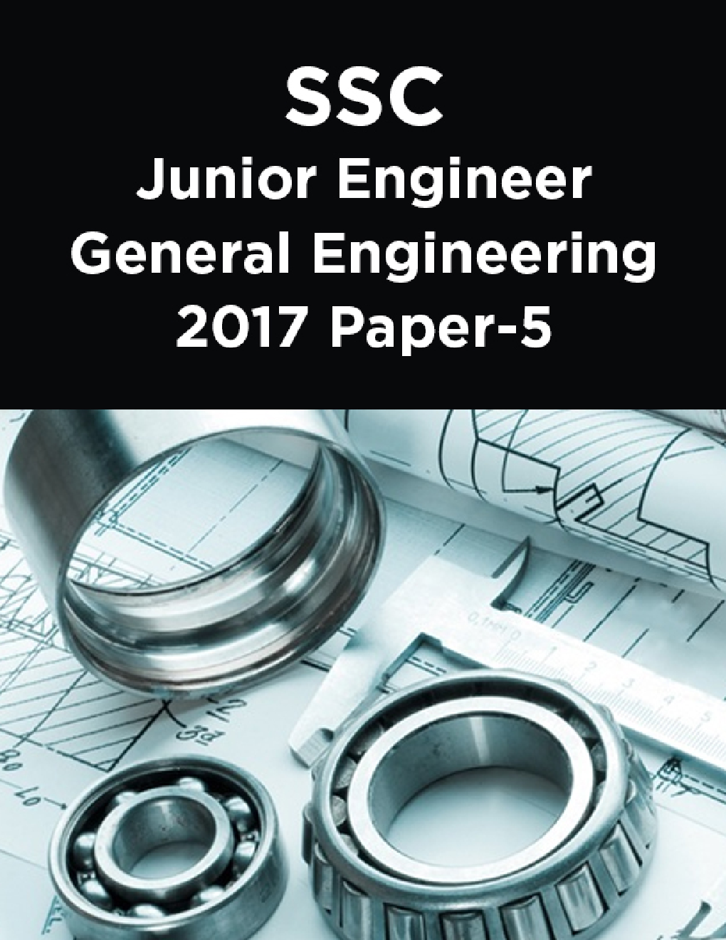 SSC Junior Engineer General Engineering 2017 Paper-5 - Page 1