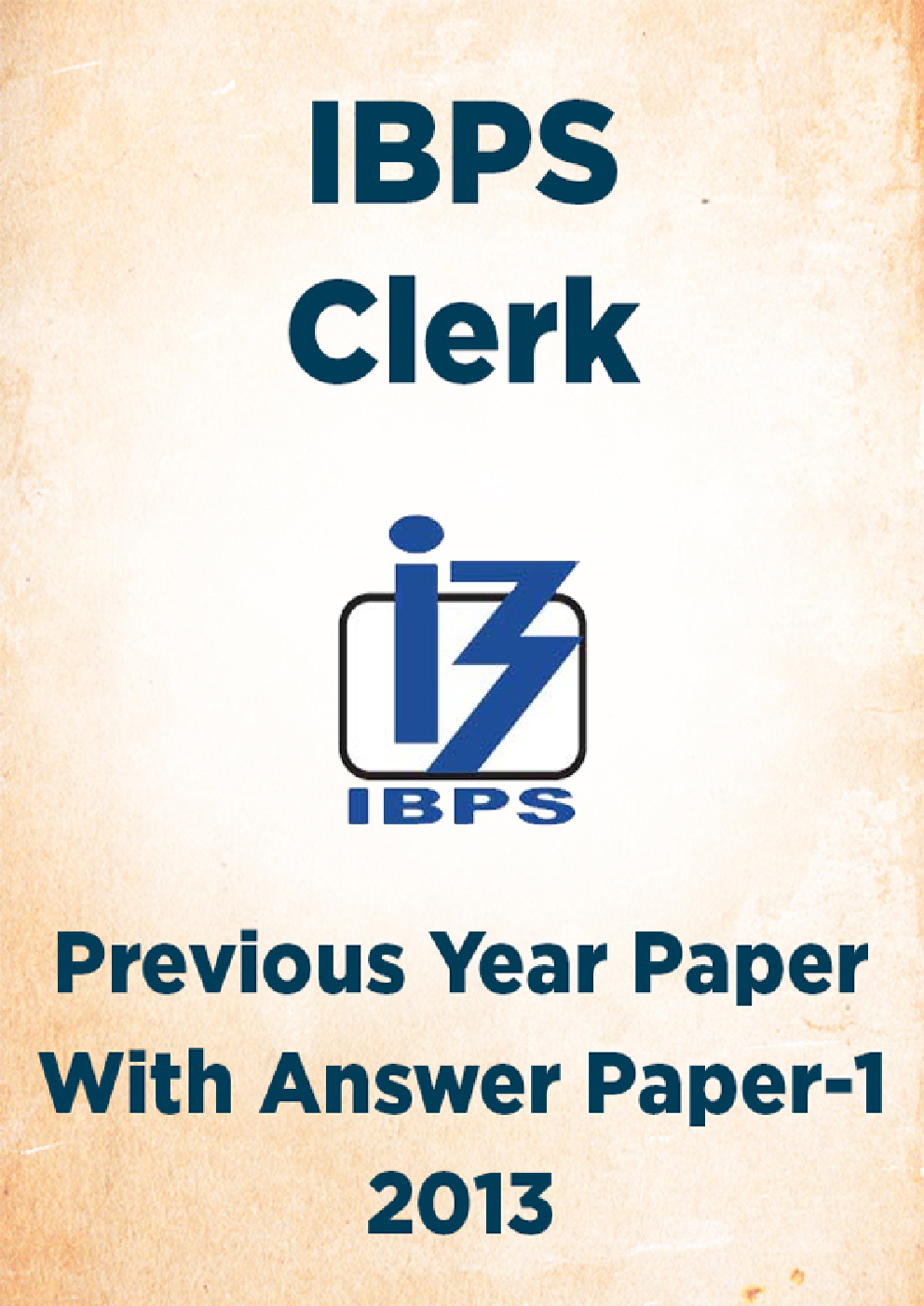 IBPS Clerk Previous Year Paper With Answer Paper-1 2013 - Page 1