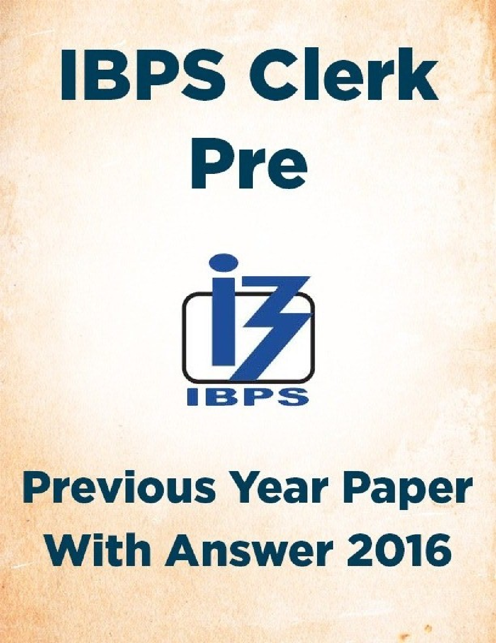 IBPS Clerk Pre Previous Year Paper With Answer 2016 - Page 1
