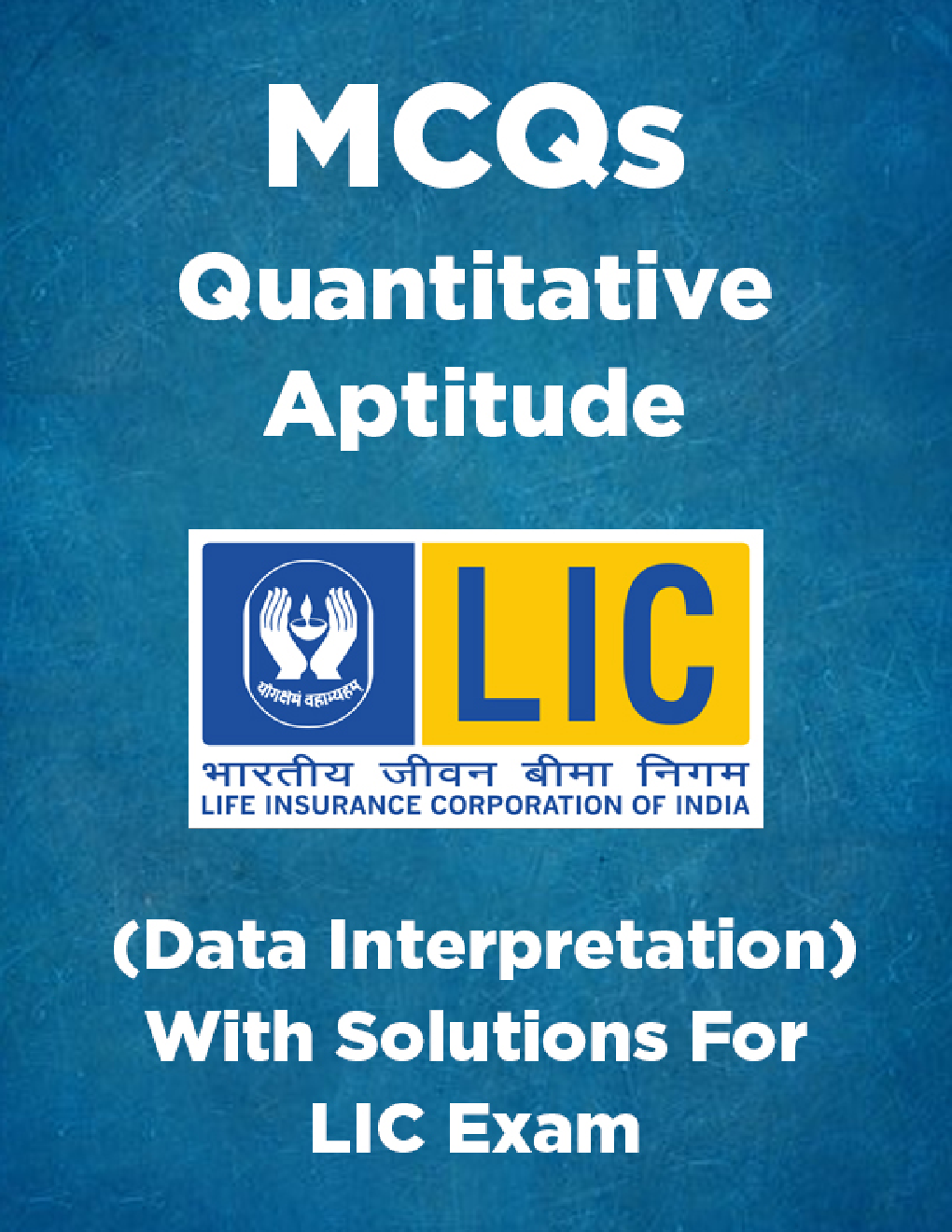 MCQs Quantitative Aptitude (Data Interpretation) With Solutions For LIC Exam - Page 1