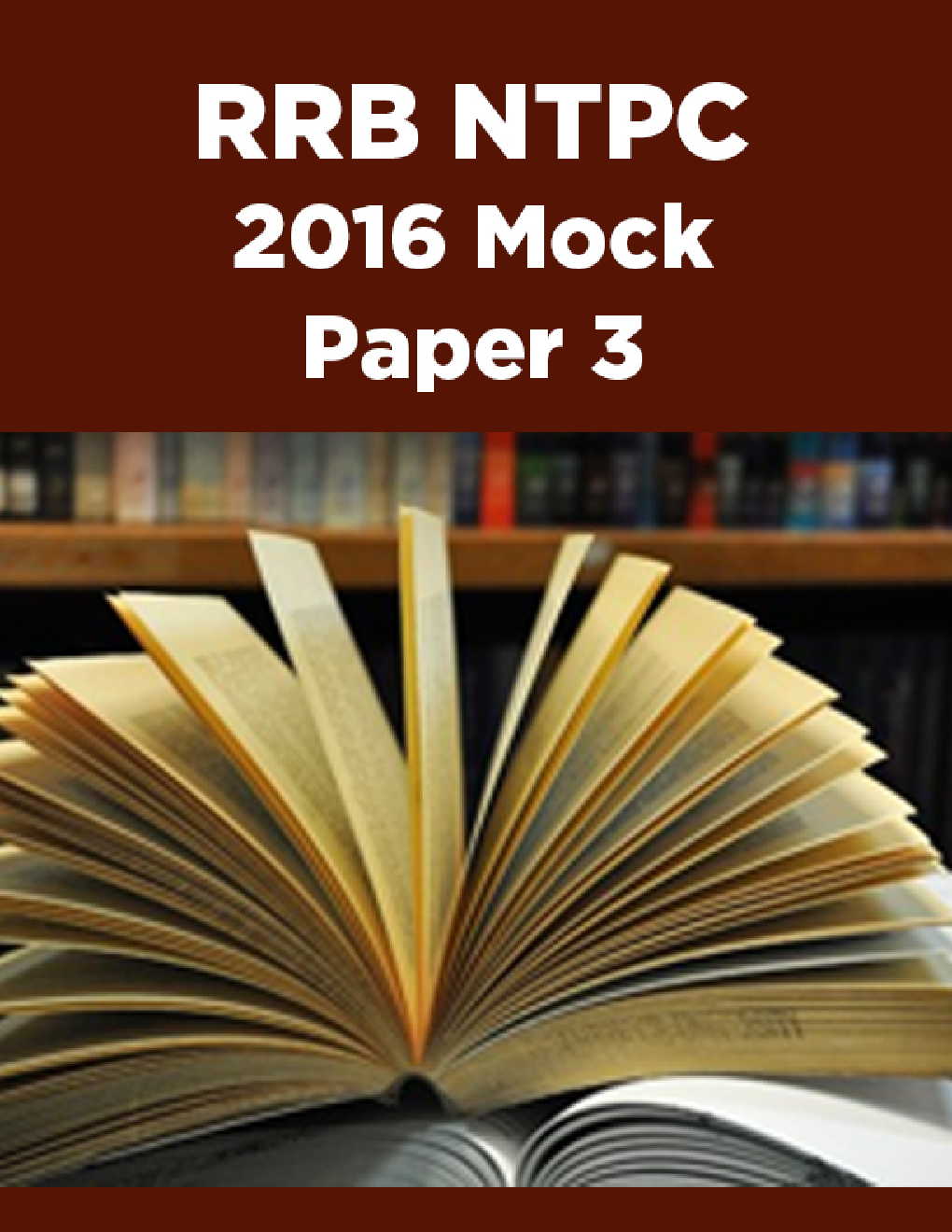 RRB NTPC 2016 Mock Paper 3 - Page 1