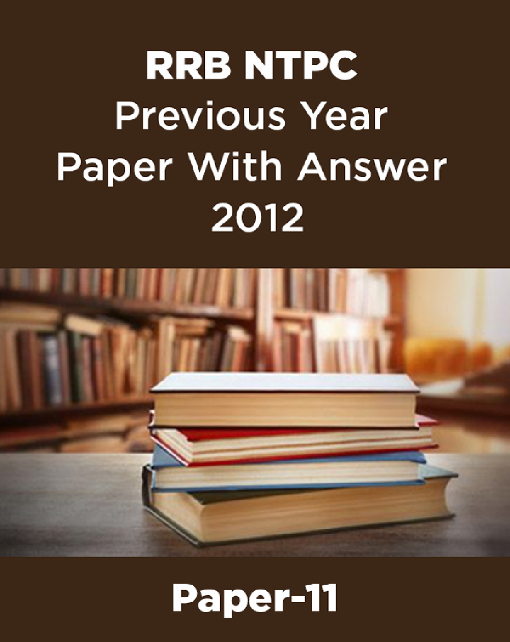 RRB NTPC Previous Year Paper With Answer 2012 Paper-11 - Page 1