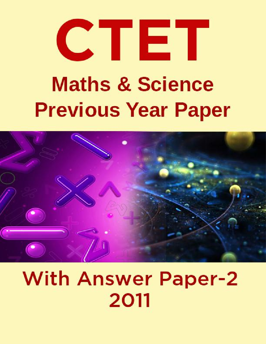 CTET Maths & Science Previous Year Paper With Answer Paper-2 2011 - Page 1