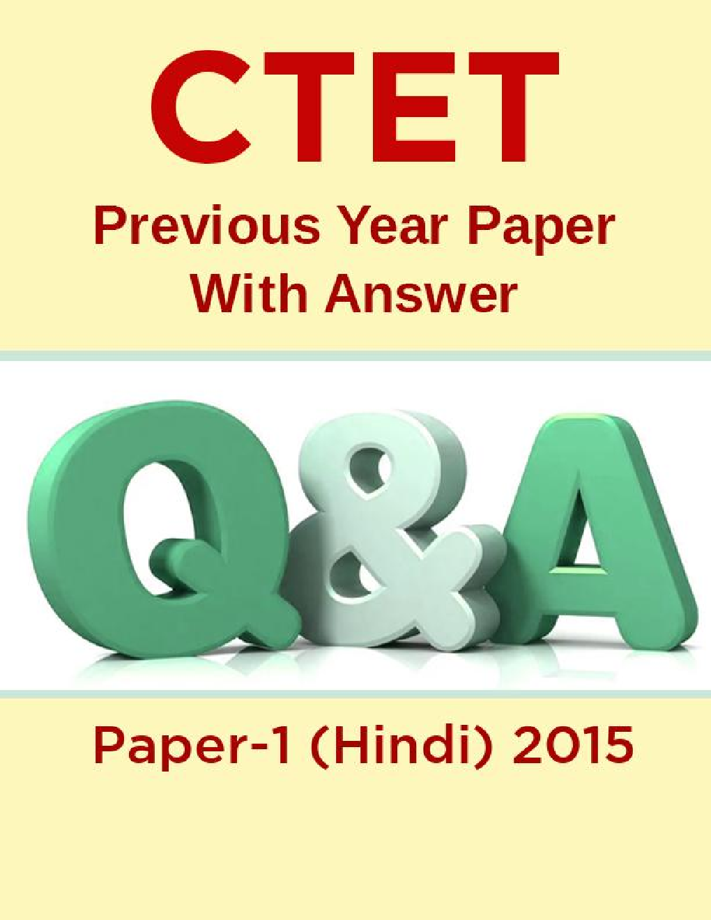 CTET Previous Year Paper With Answer Paper-1 (Hindi) 2015 - Page 1