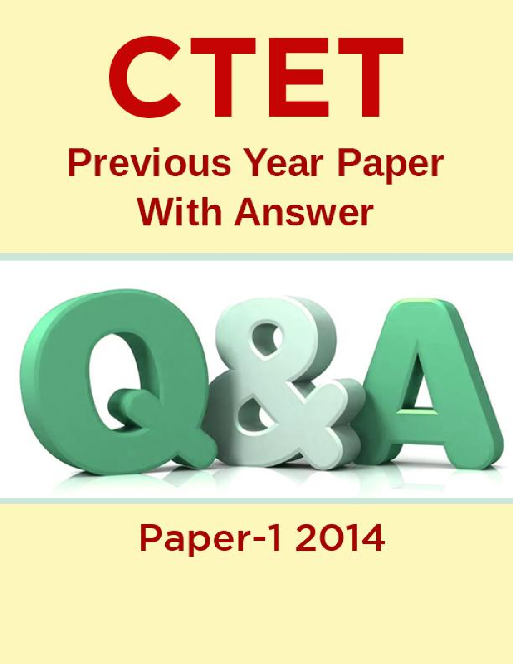 CTET Previous Year Paper With Answer Paper-1 2014 - Page 1