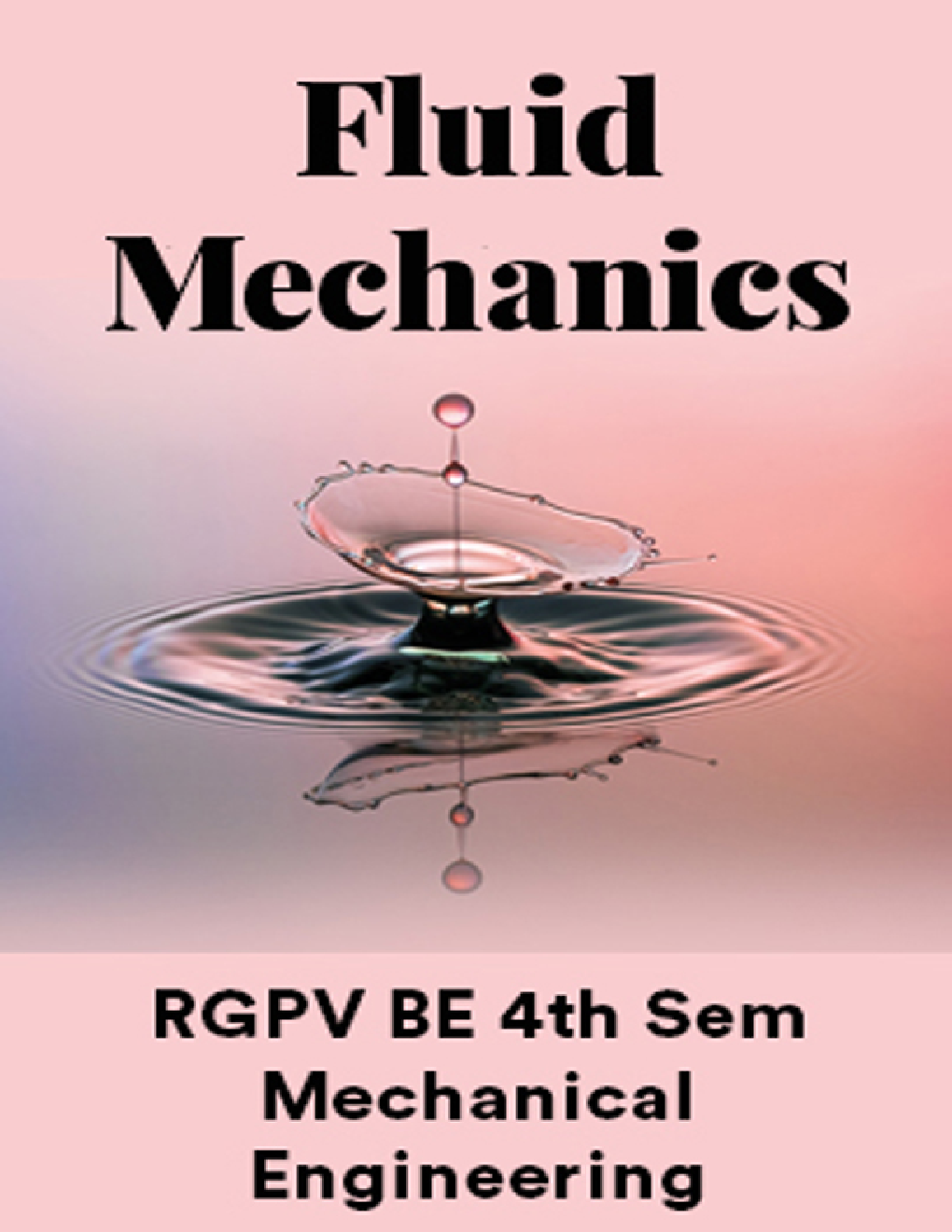 Fluid Mechanics For RGPV BE 4th Sem Mechanical Engineering - Page 1