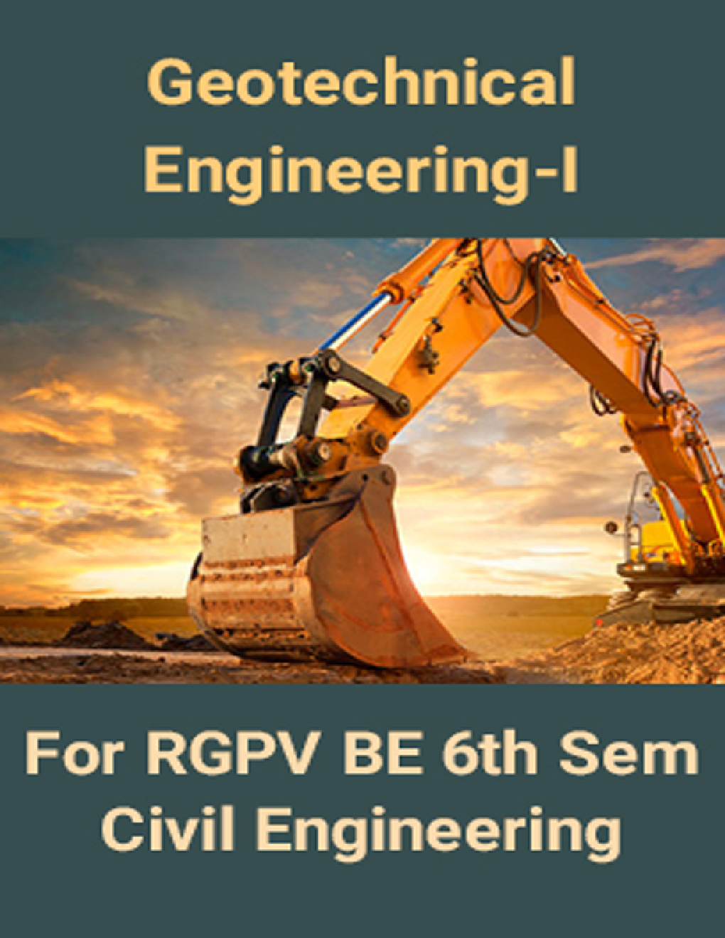 Geotechnical Engineering-I For RGPV BE 6th Sem Civil Engineering - Page 1