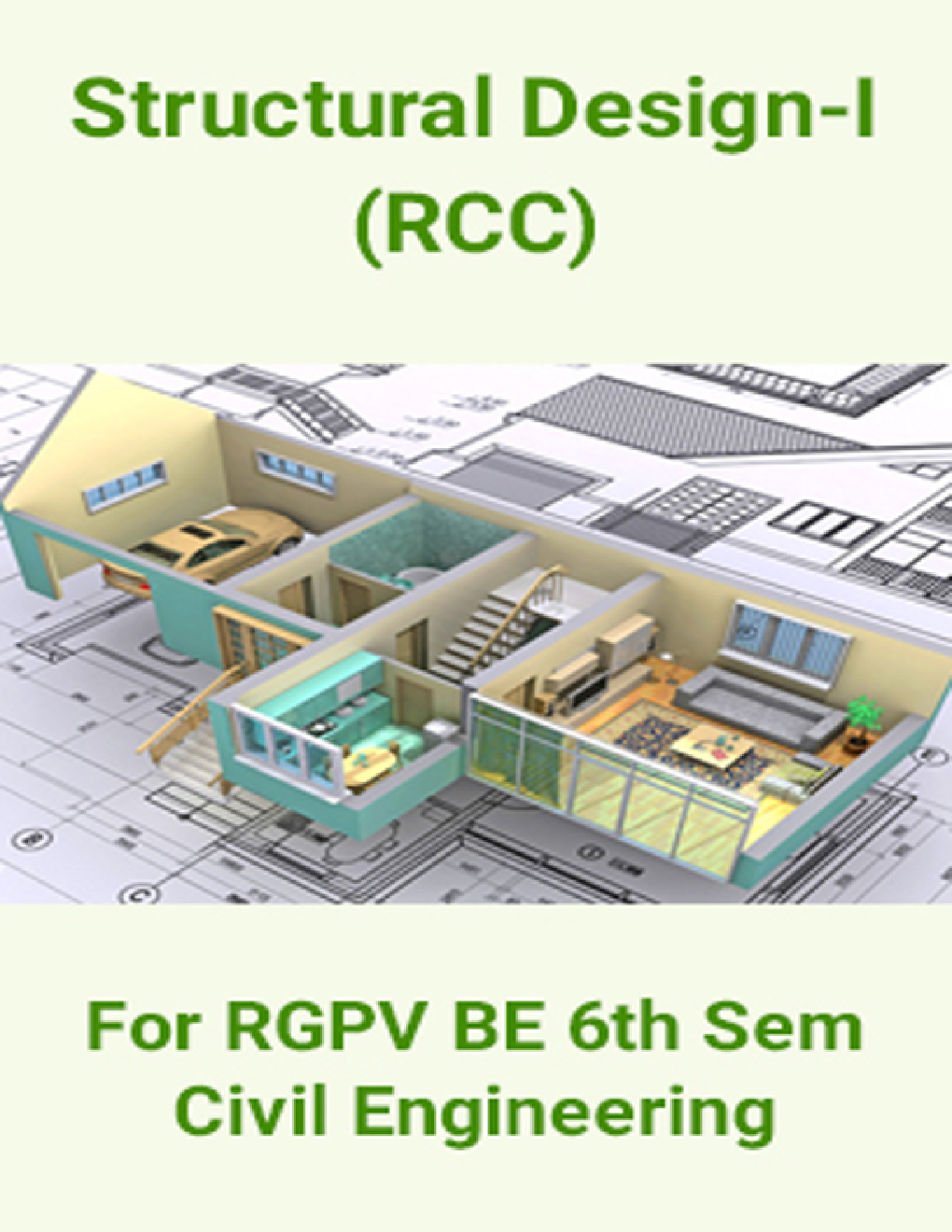 Structural Design-I (RCC) For RGPV BE 6th Sem Civil Engineering - Page 1