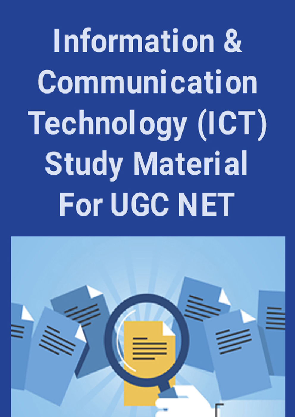 Information And Communication Technology (ICT) Study Material For UGC NET - Page 1